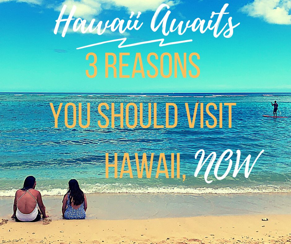 Hawaii Vacation September 2020 - 3 Reasons to Visit NOW